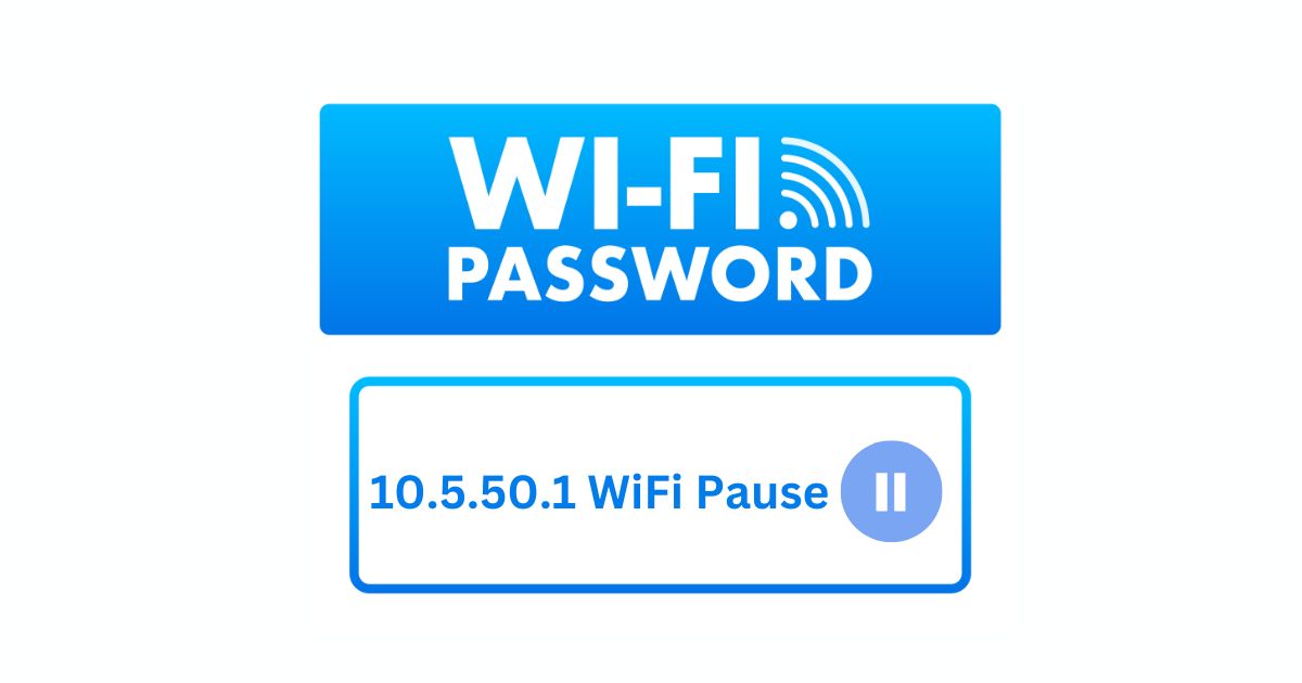 10.5.50.1 WiFi Pause